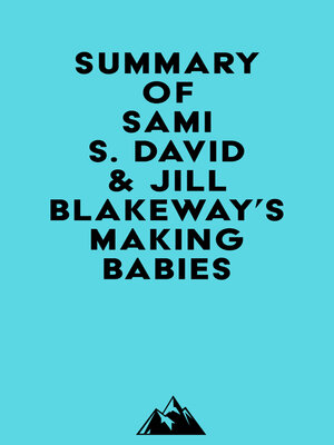 cover image of Summary of Sami S. David & Jill Blakeway's Making Babies